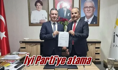 İyi Parti’ye atama 