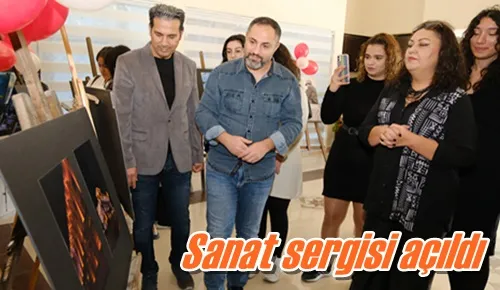 Sanat sergisi açıldı