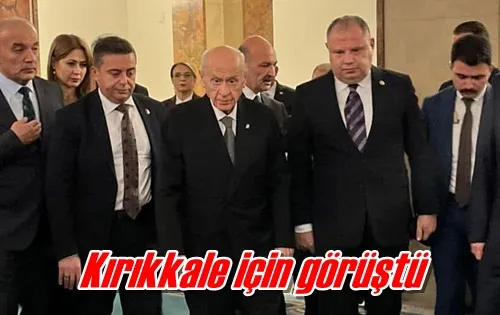 Kırıkkale için görüştü