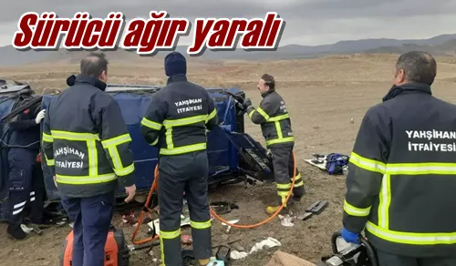 Sürücü ağır yaralı