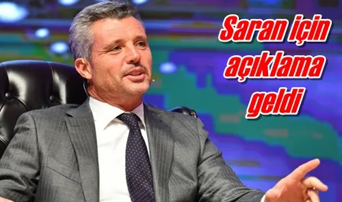 Saran için açıklama geldi