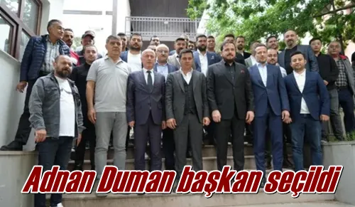 Duman başkan oldu