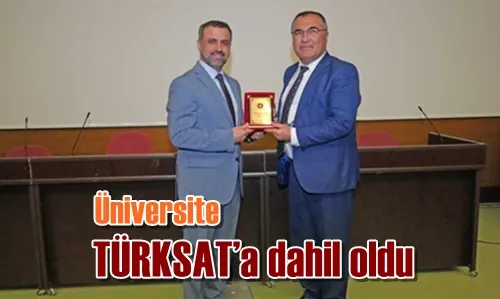 TÜRKSAT’a dahil oldu