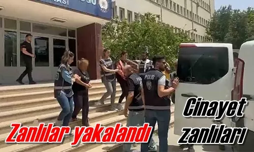 Zanlılar yakalandı