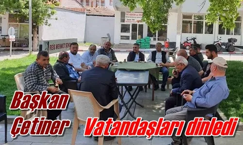 Vatandaşları dinledi