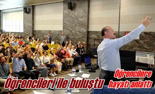 Öğrencileri ile buluştu