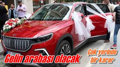 Gelin arabası olacak