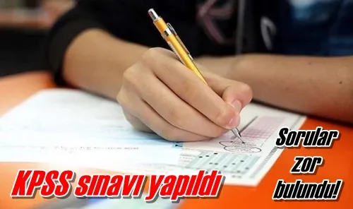 KPSS sınavı yapıldı