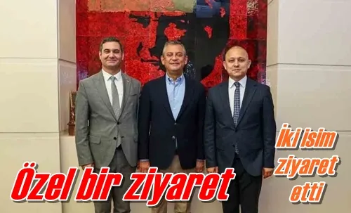 Özel bir ziyaret