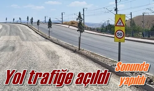 Yol trafiğe açıldı