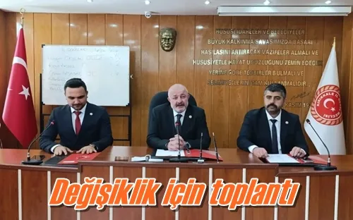 Değişiklik için toplantı