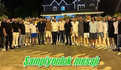 Şampiyonluk mesajı