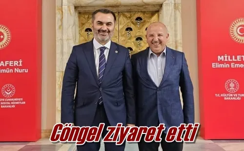 Cöngel ziyaret etti