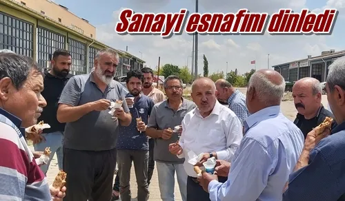 Sanayi esnafını dinledi