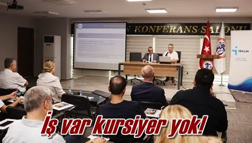 İş var kursiyer yok!