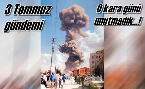 3 Temmuz gündemi