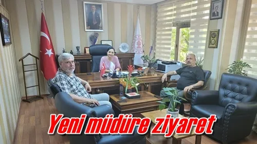 Yeni müdüre ziyaret