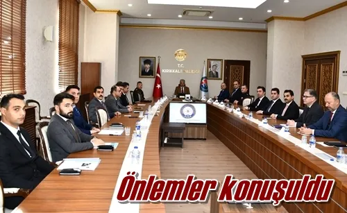 Önlemler konuşuldu