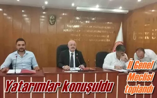 Yatarımlar konuşuldu