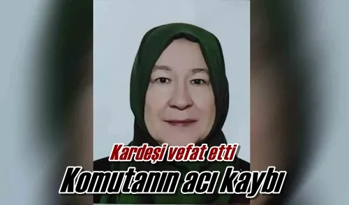 Komutanın acı kaybı