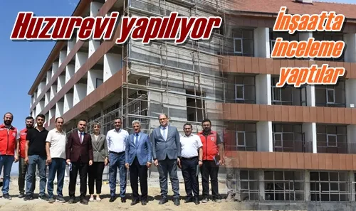 Huzurevi yapılıyor