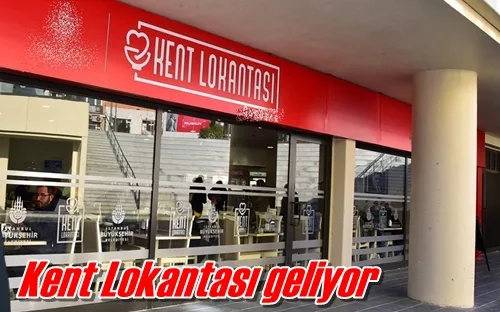 Kent Lokantası geliyor