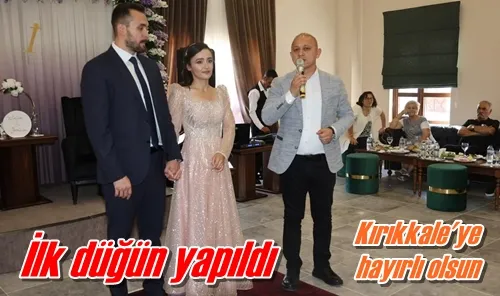 İlk düğün yapıldı