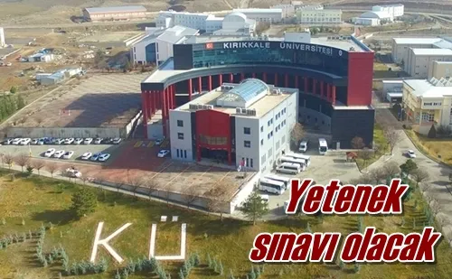 Yetenek sınavı olacak