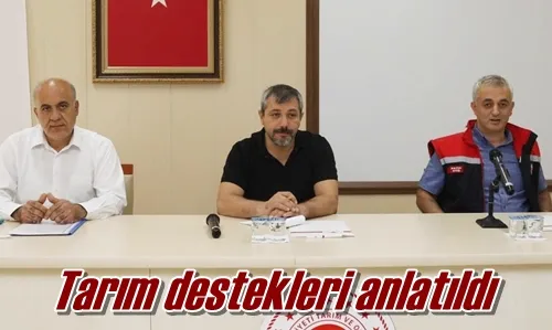 Tarım destekleri anlatıldı