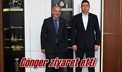 Cönger ziyaret etti