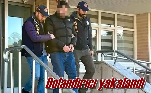 Dolandırıcı yakalandı