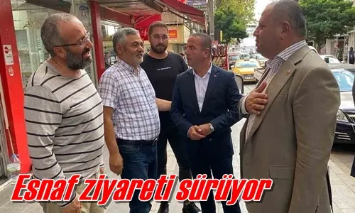 Esnaf ziyareti sürüyor