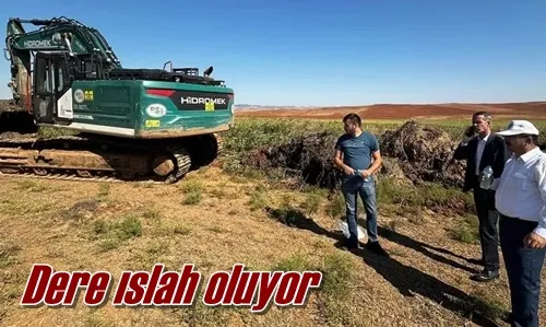 Dere ıslah oluyor