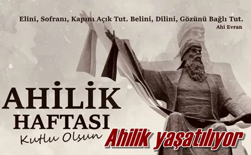 Ahilik yaşatılıyor