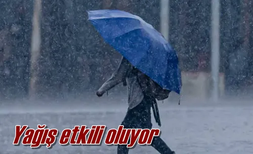 Yağış etkili oluyor