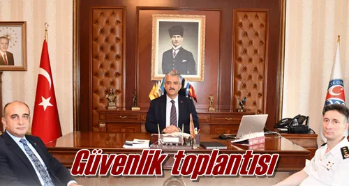 Güvenlik toplantısı