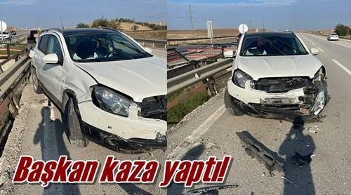 Başkan kaza yaptı!