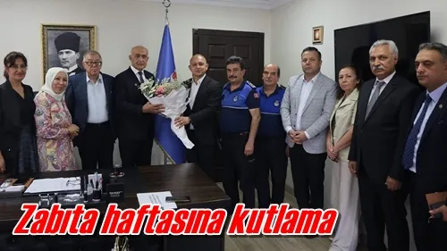 Zabıta haftasına kutlama