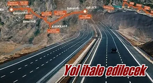 Yol ihale edilecek