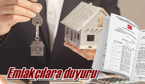 Emlakçılara duyuru