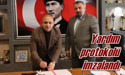 Yardım protokolü imzalandı