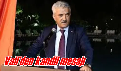 Vali’den kandil mesajı