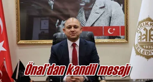 Önal’dan kandil mesajı