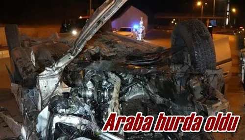 Araba hurda oldu