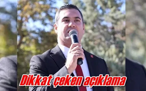 Dikkat çeken açıklama