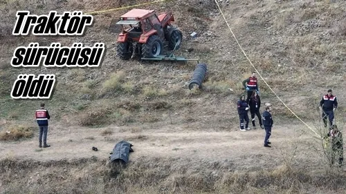 Traktör sürücüsü öldü