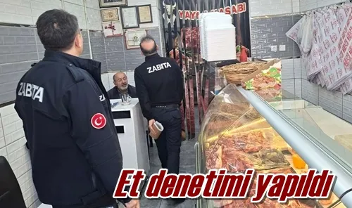 Et denetimi yapıldı