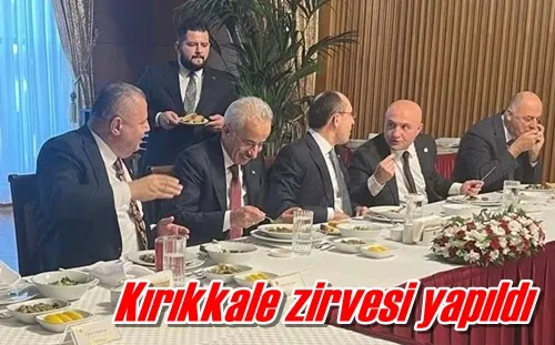 Kırıkkale zirvesi yapıldı
