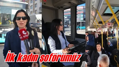 İlk kadın şoförümüz