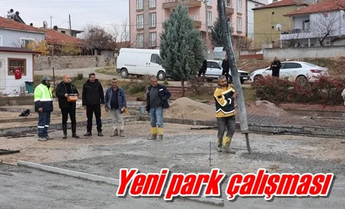Yeni park çalışması